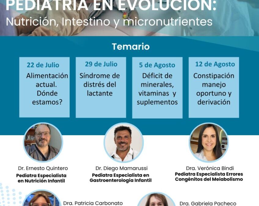 Pediatría en Evolución: Nutrición,  Intestino y Micronutrientes